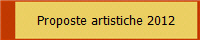 Proposte artistiche 2011