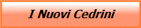 I Nuovi Cedrini