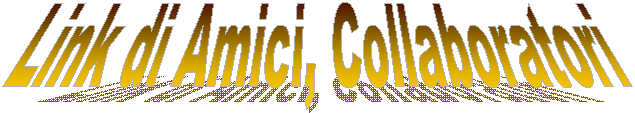Link di Amici, Collaboratori e ....